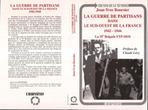 La guerre de partisans dans le sud-ouest de la France 1942-1944 - Boursier