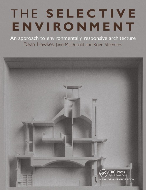 The Selective Environment - Dean Hawkes, Koen Steemers, with Jane McDonald