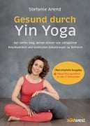 Cover-Bild zum Titel 'Gesund durch Yin Yoga' von 'Stefanie Arend'