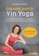 Cover-Bild zum Titel 'Gesund durch Yin Yoga' von 'Stefanie Arend'