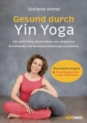 Cover-Bild zum Titel 'Gesund durch Yin Yoga' von 'Stefanie Arend'