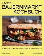 Cover-Bild zum Titel 'Unser Bauernmarkt-Kochbuch' von 'Anna Majcan'