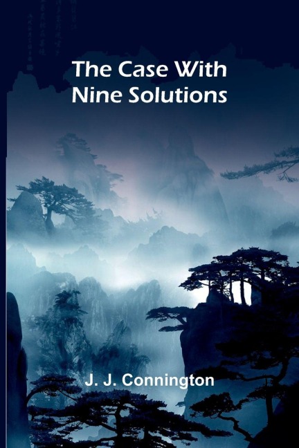 The Case With Nine Solutions - J. J. Connington