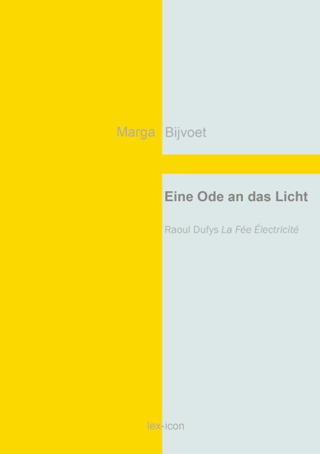 Eine Ode an das Licht - Marga Bijvoet