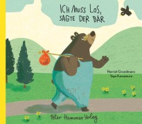 Cover-Bild zum Titel 'Ich muss los, sagte der Bär' von 'Harriet Grundmann'