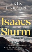 Cover-Bild zum Titel 'Isaacs Sturm. Ein Mann und sein Kampf gegen den verheerendsten Hurrikan seiner Zeit' von 'Erik Larson'