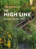 The High Line - Piet Oudolf, Rick Darke