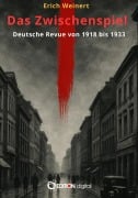 Cover-Bild zum Titel 'Das Zwischenspiel' von 'Erich Weinert'