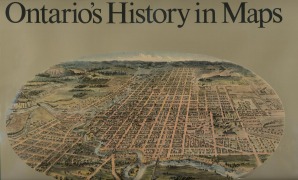Cover-Bild zum Titel 'Ontario's History in Maps' von 'R Louis Gentilcore, C Grant Head'