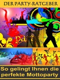 Cover-Bild zum Titel 'Die perfekte Mottoparty' von 'Jesper Glockner'