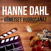 Cover-Bild zum Titel 'Viimeiset vuorosanat' von 'Hanne Dahl'