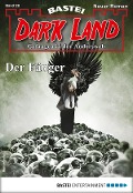 Dark Land 28 - Horror-Serie - Rafael Marques