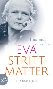 Cover-Bild zum Titel 'Eva Strittmatter' von 'Irmtraud Gutschke'