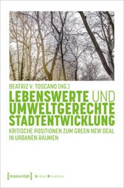 Lebenswerte und umweltgerechte Stadtentwicklung - 