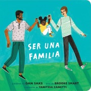 Cover-Bild zum Titel 'Ser una familia (Families Can Spanish Edition)' von 'Dan Saks'
