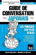 Guide de conversation Français-Japonais et vocabulaire thématique de 3000 mots - Andrey Taranov