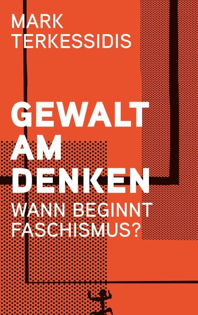 Gewalt am Denken - Mark Terkessidis