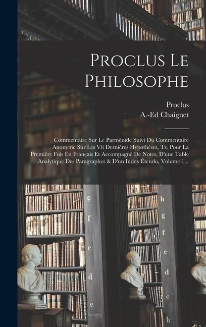 Proclus Le Philosophe - Anthelme Edouard Chaignet