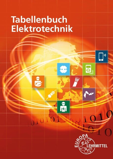 Tabellenbuch Elektrotechnik - Klaus Tkotz, Dietmar Schmid, Konstantin Häberle, Rudolf Krall, Thomas Urian