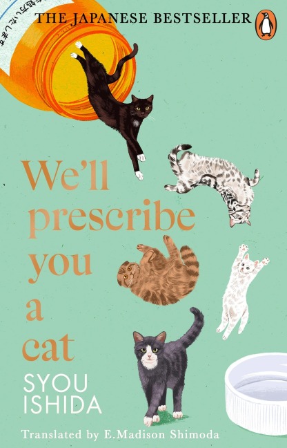 We'll Prescribe You a Cat - Syou Ishida
