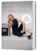Cover-Bild zum Titel 'Be Your Own Star' von 'Annabell Whitney'