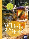 Cover-Bild zum Titel 'Wildnisapotheke' von 'Eunike Grahofer'