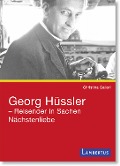 Cover-Bild zum Titel 'Georg Hüssler - Reisender in Sachen Nächstenliebe' von 'Christina Callori'
