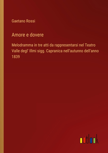 Amore e dovere - Gaetano Rossi
