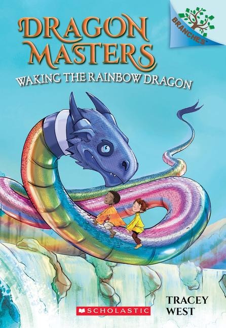 Waking the Rainbow Dragon: A Branches Book (Dragon Masters #10) - Tracey West
