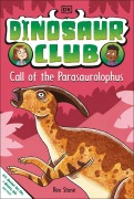 Cover-Bild zum Titel 'Dinosaur Club: Call of the Parasaurolophus' von 'Rex Stone'