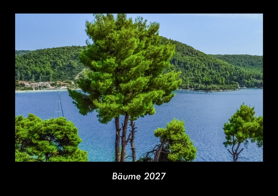 Bäume 2027 Fotokalender DIN A3 - Tobias Becker