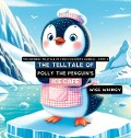 The Telltale of Polly the Penguin's Ice Café - Wise Whimsy