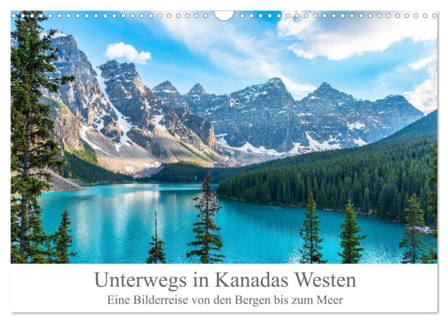 Unterwegs in Kanadas Westen (Wandkalender 2026 DIN A3 quer), CALVENDO Monatskalender - Lukas Proszowski