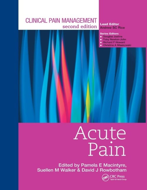 Clinical Pain Management - Pamela Macintyre, Suellen Walker, David Rowbotham