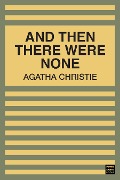 Cover-Bild zum Titel 'And Then There Were None' von 'Christie Agatha Christie'