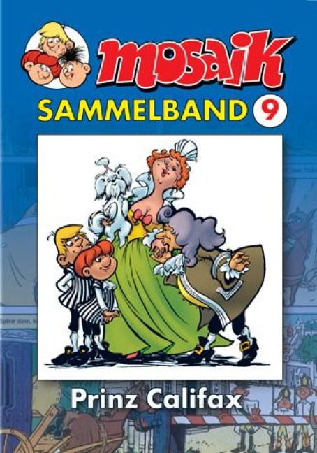 MOSAIK Sammelband 09. Prinz Califax - 