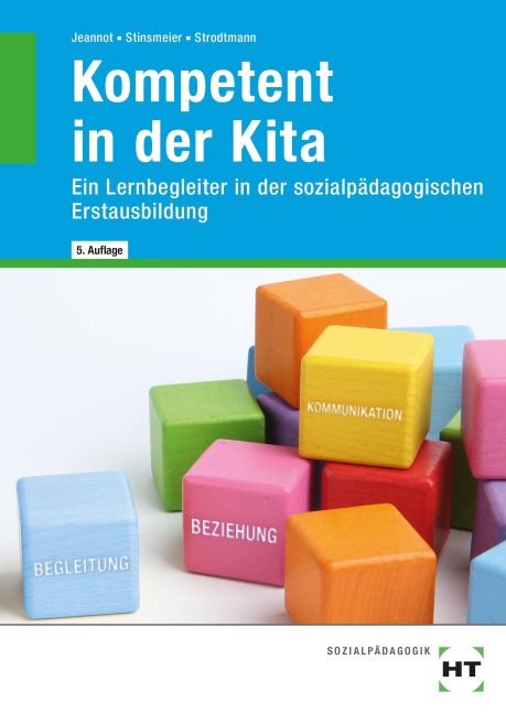 Kompetent in der Kita - Godje Jeannot, Julia Stinsmeier, Dorothea Strodtmann
