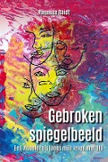 Gebroken spiegelbeeld - Hanneke Raidt