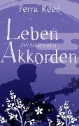 Cover-Bild zum Titel 'Leben zwischen den Akkorden' von 'Ferra Reed'