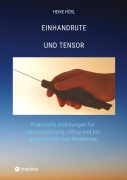 Cover-Bild zum Titel 'Einhandrute und Tensor' von 'Heike Hösl'