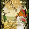 Cover-Bild zum Titel 'O moinho de vento' von 'H. C. Andersen'