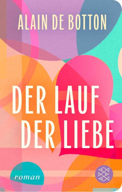 Der Lauf der Liebe - Alain de Botton