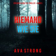 Cover-Bild zum Titel 'Niemand wie sie (Ein Sofia Blake FBI-Thriller ¿ Band 5)' von 'Ava Strong'