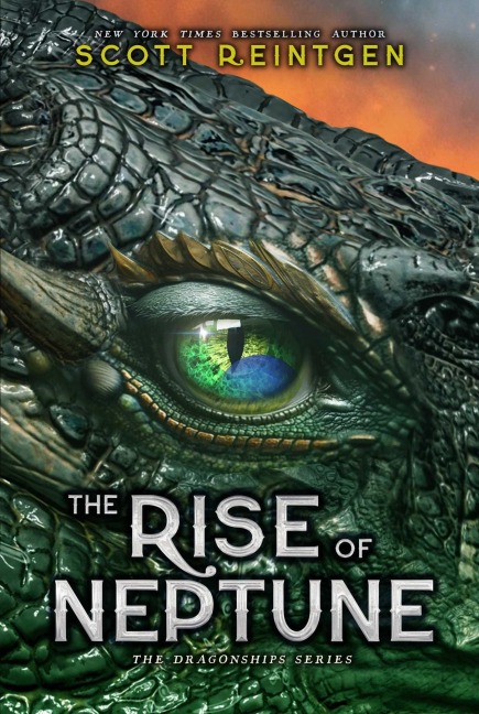 The Rise of Neptune - Scott Reintgen
