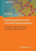 Risikomanagementsysteme in Versicherungsunternehmen - Björn Wolle