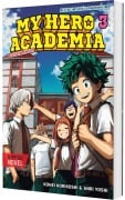 Cover-Bild zum Titel 'My Hero Academia Nippon Novel 3: My Hero Academia Novel 3' von 'Anri Yoshi, Kohei Horikoshi'