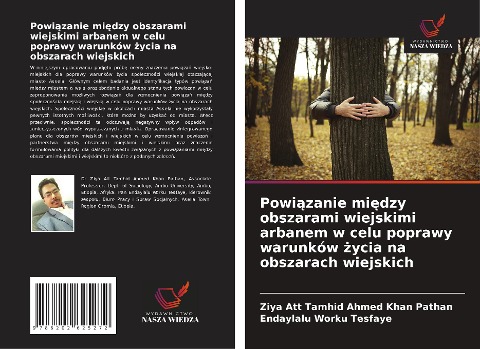 Powi¿zanie mi¿dzy obszarami wiejskimi arbanem w celu poprawy warunków ¿ycia na obszarach wiejskich - Ziya Att Tamhid Ahmed Khan Pathan, Endaylalu Worku Tesfaye