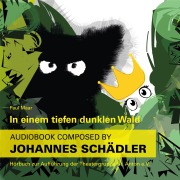 Cover-Bild zum Titel 'In einem tiefen dunklen Wald' von 'Paul Maar, Johannes Schädler'