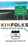 Cover-Bild zum Titel 'Kinfolks' von 'Lisa Alther'