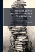 Cover-Bild zum Titel 'Ordbok Ã-fver Estländsk-svenska Dialekterna...' von 'Axel Olof Freudenthal'